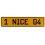 1 NICE 04  - Yellow Aluminum Street Sign Mancave Euro Plate Name Door Sign Wall