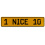 1 NICE 10  - Yellow Aluminum Street Sign Mancave Euro Plate Name Door Sign Wall