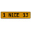 1 NICE 13  - Yellow Aluminum Street Sign Mancave Euro Plate Name Door Sign Wall