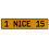 1 NICE 15  - Yellow Aluminum Street Sign Mancave Euro Plate Name Door Sign Wall