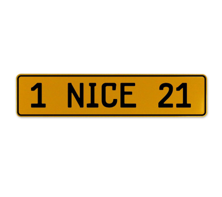 1 NICE 21  - Yellow Aluminum Street Sign Mancave Euro Plate Name Door Sign Wall