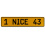 1 NICE 43  - Yellow Aluminum Street Sign Mancave Euro Plate Name Door Sign Wall