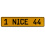 1 NICE 44  - Yellow Aluminum Street Sign Mancave Euro Plate Name Door Sign Wall