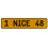 1 NICE 48  - Yellow Aluminum Street Sign Mancave Euro Plate Name Door Sign Wall