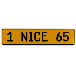 1 NICE 65  - Yellow Aluminum Street Sign Mancave Euro Plate Name Door Sign Wall