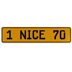 1 NICE 70  - Yellow Aluminum Street Sign Mancave Euro Plate Name Door Sign Wall