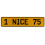 1 NICE 75  - Yellow Aluminum Street Sign Mancave Euro Plate Name Door Sign Wall