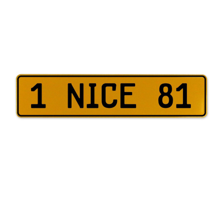 1 NICE 81  - Yellow Aluminum Street Sign Mancave Euro Plate Name Door Sign Wall
