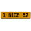 1 NICE 82  - Yellow Aluminum Street Sign Mancave Euro Plate Name Door Sign Wall