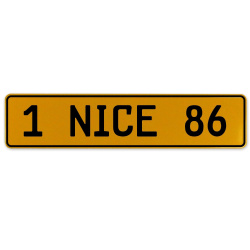 1 NICE 86  - Yellow Aluminum Street Sign Mancave Euro Plate Name Door Sign Wall