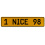 1 NICE 98  - Yellow Aluminum Street Sign Mancave Euro Plate Name Door Sign Wall