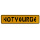 NOTYOUR06  - Yellow Aluminum Street Sign Mancave Euro Plate Name Door Sign Wall