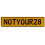 NOTYOUR28  - Yellow Aluminum Street Sign Mancave Euro Plate Name Door Sign Wall