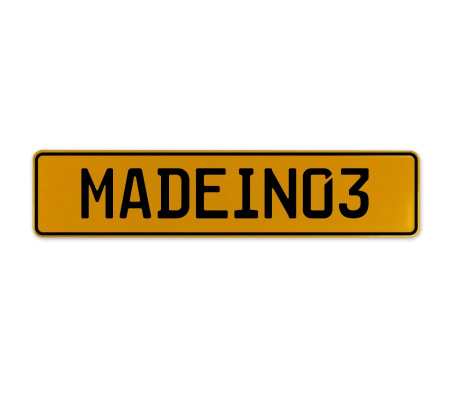 MADEIN03  - Yellow Aluminum Street Sign Mancave Euro Plate Name Door Sign Wall