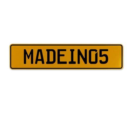 MADEIN05  - Yellow Aluminum Street Sign Mancave Euro Plate Name Door Sign Wall