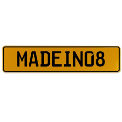 MADEIN08  - Yellow Aluminum Street Sign Mancave Euro Plate Name Door Sign Wall