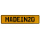 MADEIN20  - Yellow Aluminum Street Sign Mancave Euro Plate Name Door Sign Wall