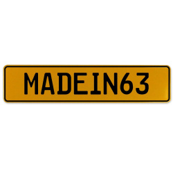 MADEIN63  - Yellow Aluminum Street Sign Mancave Euro Plate Name Door Sign Wall