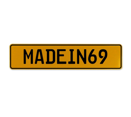 MADEIN69  - Yellow Aluminum Street Sign Mancave Euro Plate Name Door Sign Wall