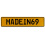 MADEIN69  - Yellow Aluminum Street Sign Mancave Euro Plate Name Door Sign Wall