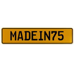 MADEIN75  - Yellow Aluminum Street Sign Mancave Euro Plate Name Door Sign Wall
