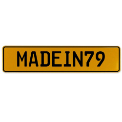 MADEIN79  - Yellow Aluminum Street Sign Mancave Euro Plate Name Door Sign Wall