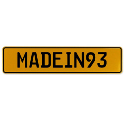 MADEIN93  - Yellow Aluminum Street Sign Mancave Euro Plate Name Door Sign Wall