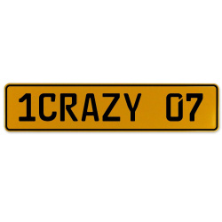 1CRAZY 07  - Yellow Aluminum Street Sign Mancave Euro Plate Name Door Sign Wall