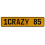 1CRAZY 85  - Yellow Aluminum Street Sign Mancave Euro Plate Name Door Sign Wall