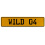 WILD 04  - Yellow Aluminum Street Sign Mancave Euro Plate Name Door Sign Wall
