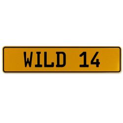 WILD 14  - Yellow Aluminum Street Sign Mancave Euro Plate Name Door Sign Wall