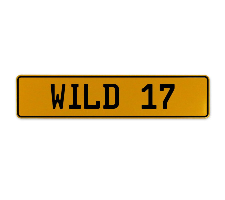 WILD 17  - Yellow Aluminum Street Sign Mancave Euro Plate Name Door Sign Wall