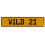 WILD 21  - Yellow Aluminum Street Sign Mancave Euro Plate Name Door Sign Wall