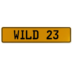 WILD 23  - Yellow Aluminum Street Sign Mancave Euro Plate Name Door Sign Wall