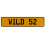 WILD 52  - Yellow Aluminum Street Sign Mancave Euro Plate Name Door Sign Wall