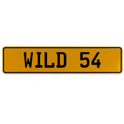 WILD 54  - Yellow Aluminum Street Sign Mancave Euro Plate Name Door Sign Wall