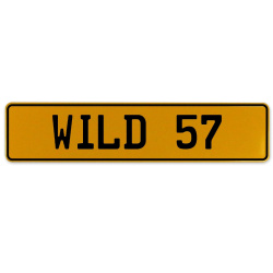 WILD 57  - Yellow Aluminum Street Sign Mancave Euro Plate Name Door Sign Wall