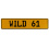 WILD 61  - Yellow Aluminum Street Sign Mancave Euro Plate Name Door Sign Wall