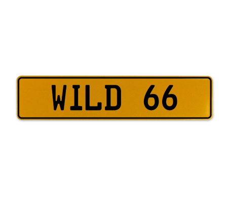 WILD 66  - Yellow Aluminum Street Sign Mancave Euro Plate Name Door Sign Wall