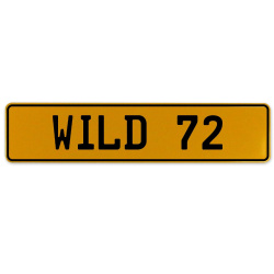 WILD 72  - Yellow Aluminum Street Sign Mancave Euro Plate Name Door Sign Wall