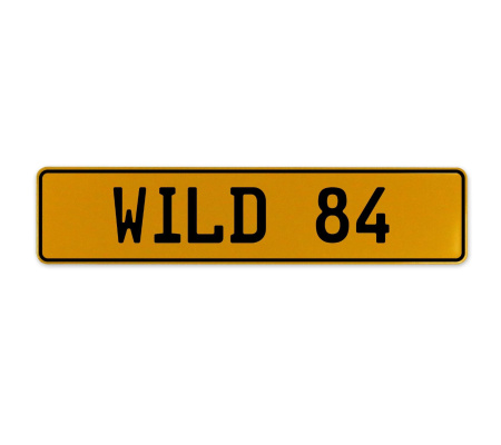 WILD 84  - Yellow Aluminum Street Sign Mancave Euro Plate Name Door Sign Wall