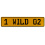 1 WILD 02  - Yellow Aluminum Street Sign Mancave Euro Plate Name Door Sign Wall