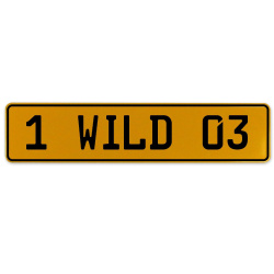 1 WILD 03  - Yellow Aluminum Street Sign Mancave Euro Plate Name Door Sign Wall
