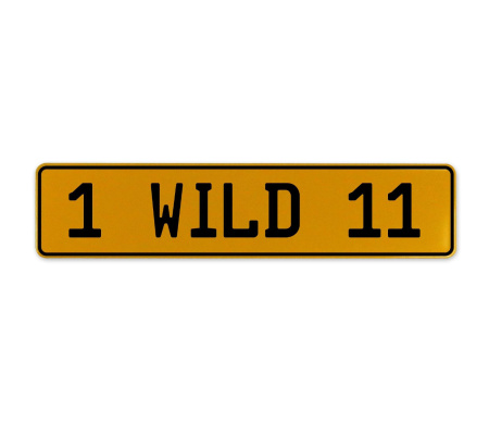 1 WILD 11  - Yellow Aluminum Street Sign Mancave Euro Plate Name Door Sign Wall