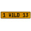1 WILD 13  - Yellow Aluminum Street Sign Mancave Euro Plate Name Door Sign Wall