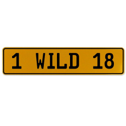 1 WILD 18  - Yellow Aluminum Street Sign Mancave Euro Plate Name Door Sign Wall