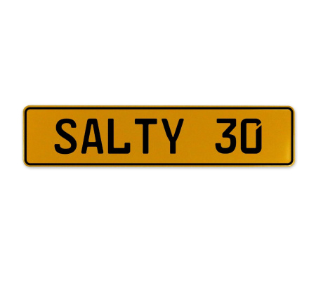 SALTY 30  - Yellow Aluminum Street Sign Mancave Euro Plate Name Door Sign Wall