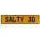 SALTY 30  - Yellow Aluminum Street Sign Mancave Euro Plate Name Door Sign Wall
