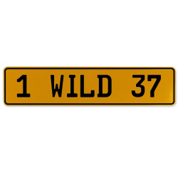 1 WILD 37  - Yellow Aluminum Street Sign Mancave Euro Plate Name Door Sign Wall