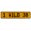 1 WILD 38  - Yellow Aluminum Street Sign Mancave Euro Plate Name Door Sign Wall